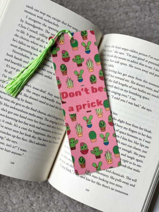 Don't be a prick Cactus Bookmark