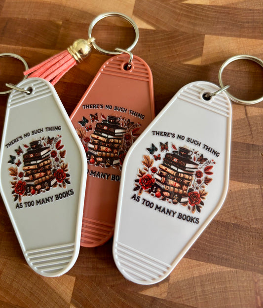 Motel Keychain No Such Thing As Too Many Books