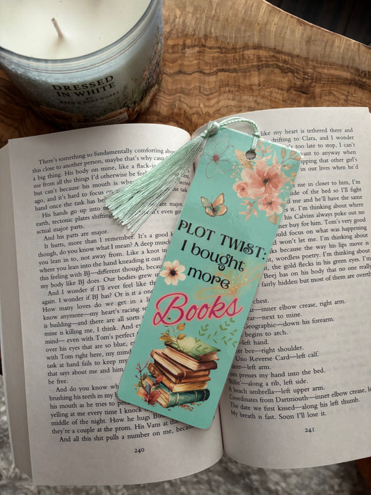 Plot twist I bought more books bookmark