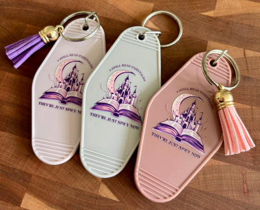 I Still Read Fairy Tales Motel Keychain
